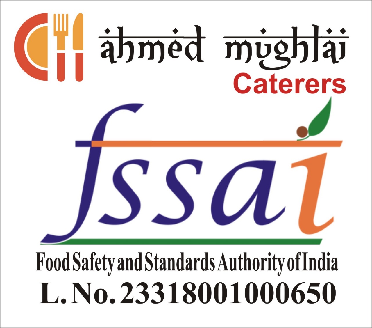 Ahmed Mughlai caterers | Certified food safety and standards authority of India